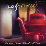 Cafe Classics, Vol. 3 - Milind Sagar Song Download