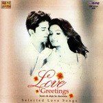 Love Greetings - Hum Ek Duje Ke Deewane - Milind Sagar Song Download